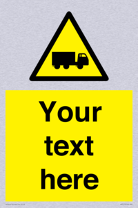 Custom Lorry Hazard Sign